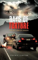 Cynthia Cluxton | Days Of Torture | Taschenbuch | Englisch (2011)