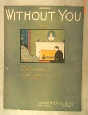 Without You - Sidney D. Mitchell, Albert Gumble  Jesse Greer - 1921