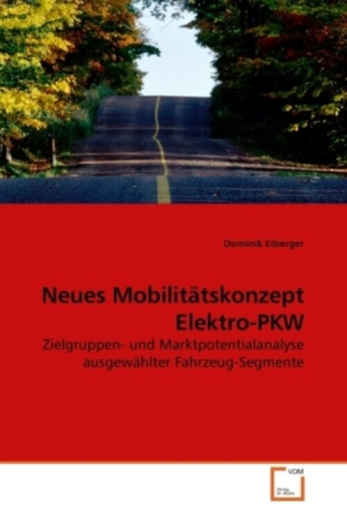 Thumbnail - Dominik Eiberger | Neues Mobilitätskonzept Elektro-pkw | Taschenbuch |