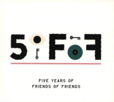 CD 5oFoF Five Years Of Friends Of Friends Doppel CD Digipack (K143)