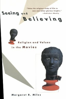 Seeing and Believing by Miles, Margaret R. 0807010316 FREE Shipping