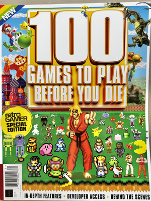 100 GAMES TO PLAY BEFORE YOU DIE FIFTH EDITION RETRO GAMER SPECIAL EDITION 