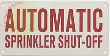 Automatic Sprinkler Shut-Off Sign White, Reflective, Aluminum 3X6 -REF24-1027