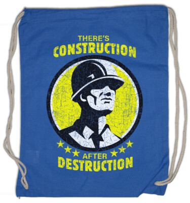 There's Construction After Destruction Turnbeutel Bauarbeiter Maurer