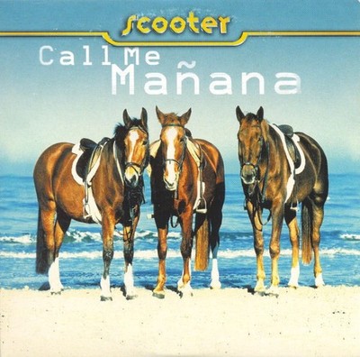 Scooter - Call Me Manana CD