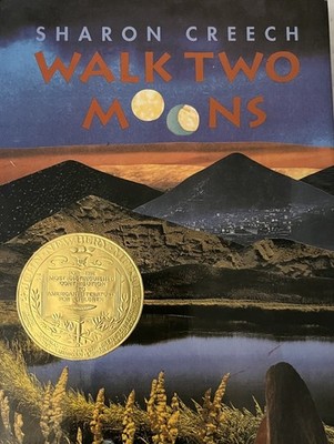 Walk Two Moons : A Newbery Award Winner by Sharon Creech (1994, Hardcover)