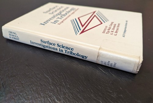 Surface Science Investigations in Tribology, ACS Ser 485. Ed by Chung, 1992. - 第 3/4 張圖片