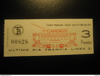 Barcelona Ultimo Dia Tranvia Linea 51 Last Day Tramway Tram Sherry Fino CANDIDO