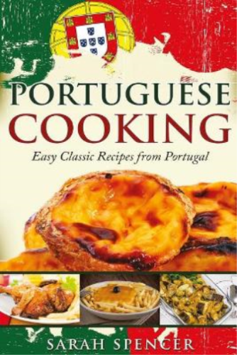 Sarah Spencer Portuguese Cooking ***Black and White Edition*** (Paperback) - Picture 1 of 1