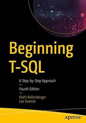 Beginning T-SQL: A Step-by-Step Approach Everest, Lee Buch