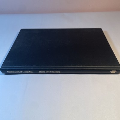 INFINITESIMAL CALCULUS By James M. Henle & Eugene M. Kleinberg - Hardcover