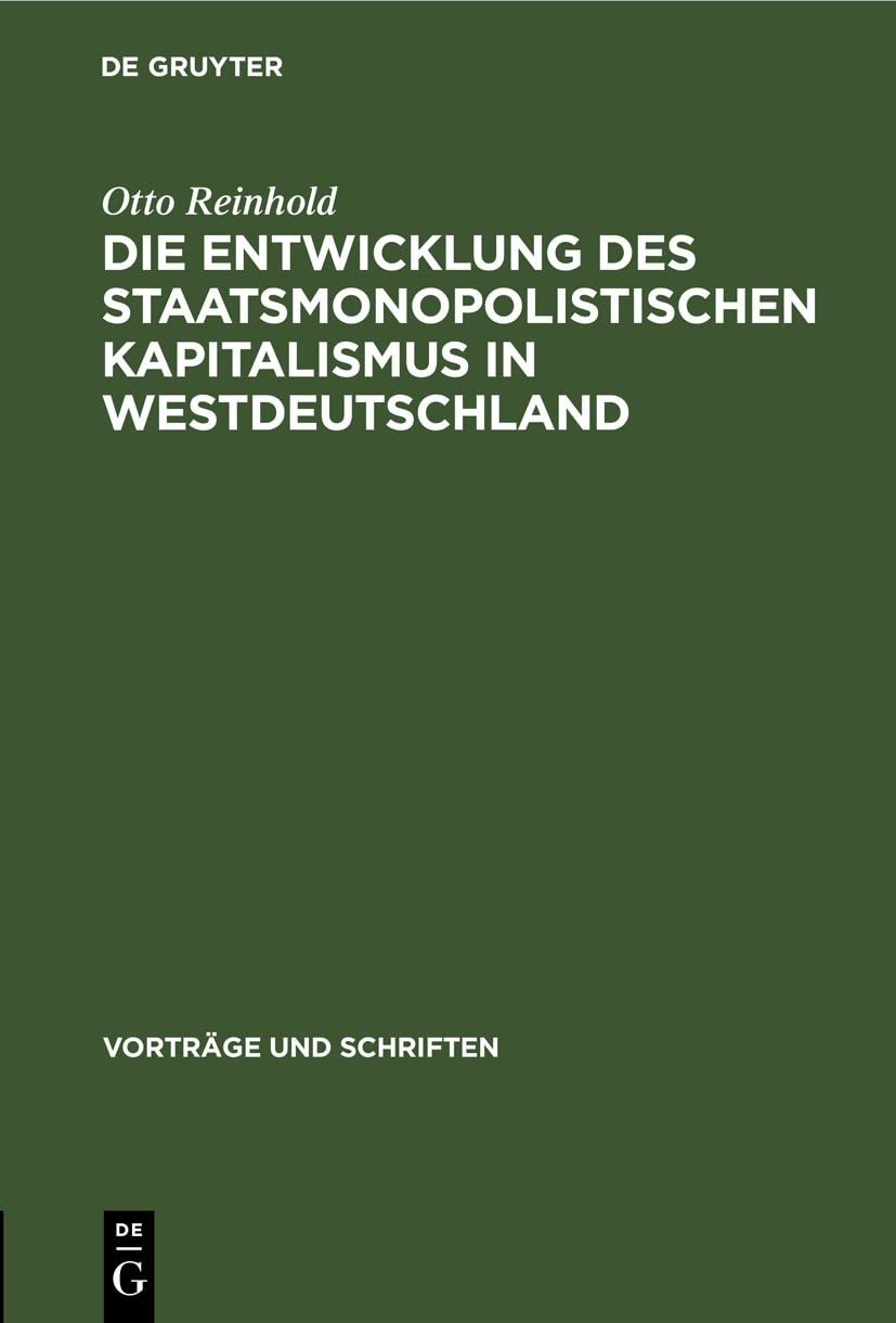 Otto Reinhold Die Entwicklung Des Staatsmonopolistischen Kapitalismus (Hardback)