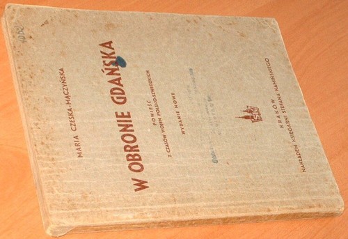 Czech-Mączyńska: In defence of Gdańsk. ...from the Polish-Swedish Wars. 1946 - Picture 2 of 4