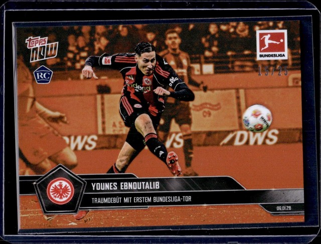 2025-26 Topps Now Bundesliga Orange /25 #91 Younes Ebnoutalib Traumdebüt