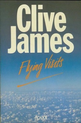 Flying Visits - Clive James - V337667