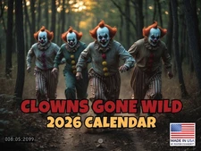 Clowns Gone Wild Calendar 2026 Monthly Wall