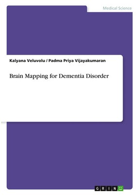 Brain Mapping for Dementia Disorder Kalyana Veluvolu (u. a.) Taschenbuch 2020