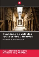 Qualidade De Vida Dos Reclusos Dos CamarõEs Dieudonné Davy Ambassa