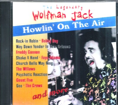 Wolfman Jack CD - Howlin On The Air   Brand New  Big Ear Music