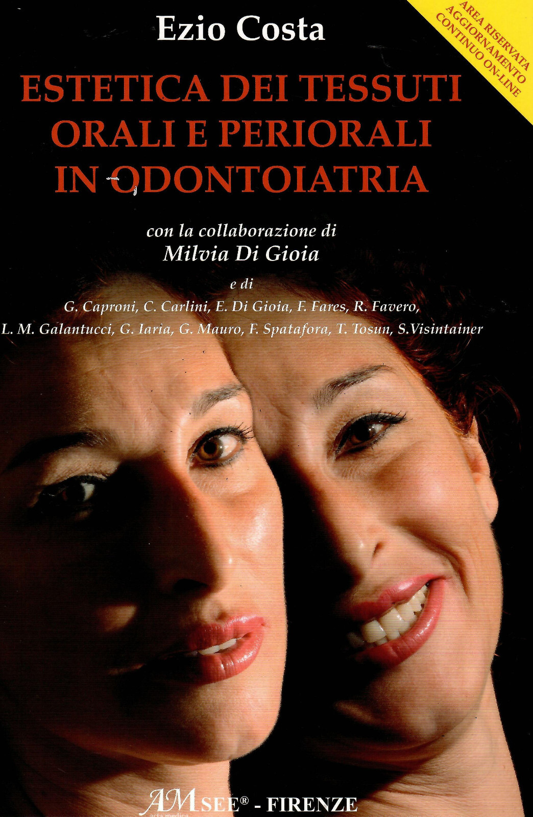 Ezio Costa | Estetica dei Tessuti Orali Periorali in Odontoiatria | SEE Firenze