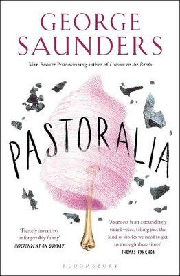 Pastoralia by George Saunders - 9781408870532