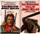 SCARCE The Outlaw Josey Wales & Vengeance Trail of Josey Wales by Forrest Carter