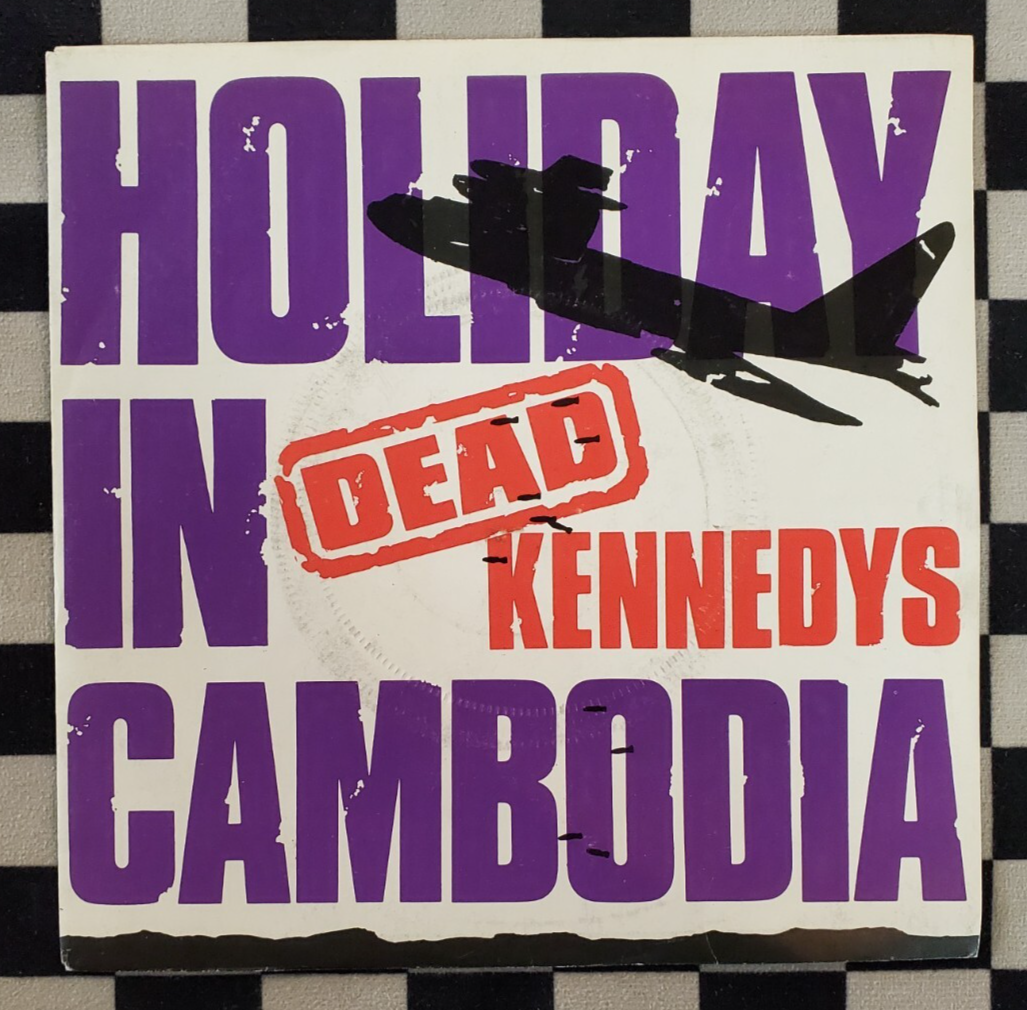 DEAD KENNEDYS HOLIDAY IN CAMBODIA 7㌅ Holiday In Cambodia/Police Truck 7