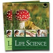 Life Science: A Catholic and Hands-on Approach to Science - unknown_binding ...