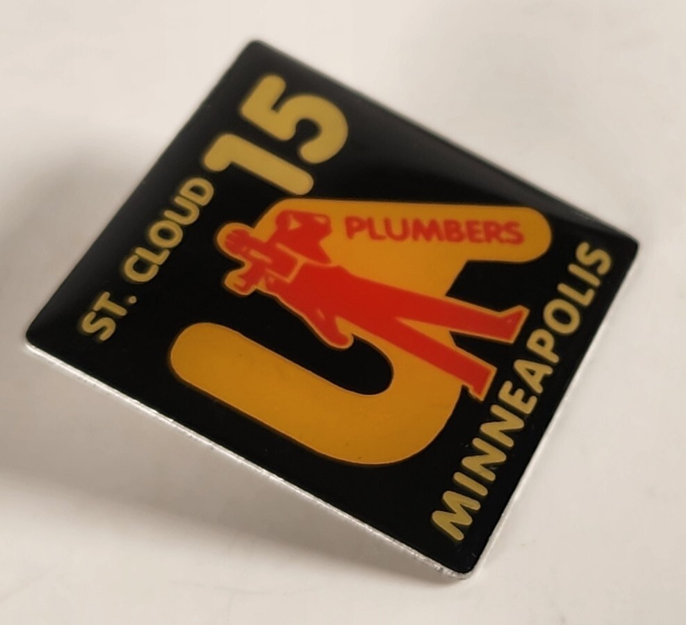 UA Local 15 PLUMBERS & PIPEFITTERS Union St. Cloud Minneapolis MN Pin