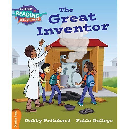 Cambridge Reading Adventures The Great Inventor Orange Band Pritchard Gallego