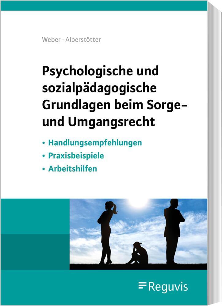 Psychologische Und Sozialpädagogische Grundlagen Beim Sorge- Und