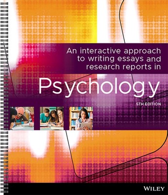 An Interactive Approach Writing Essays Research Reports in Psychology 5th Editio
