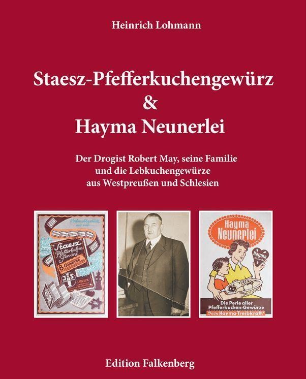 Heinrich Lohmann / Staesz-Pfefferkuchengewürz und Hayma Neunerlei9783954942732