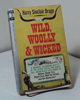 Wild Wooly & Wicked by Harry Sinclair Drago - Pocket 7024 - 1962