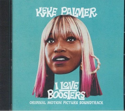 PALMER, Keke - I Love Boosters (Soundtrack) - CD
