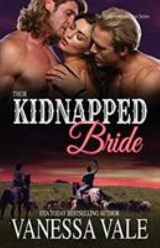 Their Kidnapped Bride : Large Print by Vanessa Vale (2019, Trade Paperback)