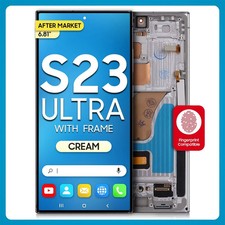 Samsung S23 Ultra 5G LCD with Touch Frame After Market cream BIG SIZE