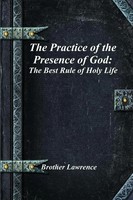 The Practice Of The Presence Of God | The Best Rule Of Holy Life | Lawrence