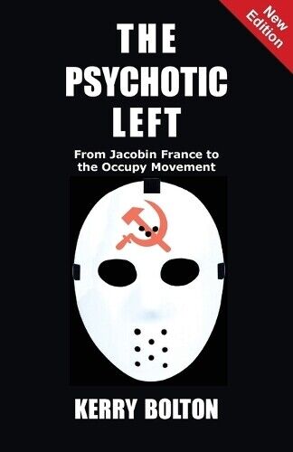 Thumbnail - Kerry Bolton The Psychotic Left (taschenbuch) (us Import)