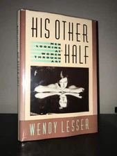 His Other Half by Wendy Lesser (1991). Harvard