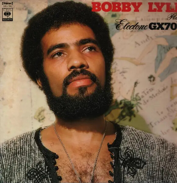 Bobby Lyle エレクトーン レコード Bobby Lyle Bobby Lyle Plays Electone GX707 JAPAN CBS/Sony