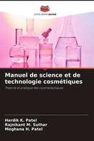 Manuel De Science Et De Technologie CosméTiques Hardik K. Patel