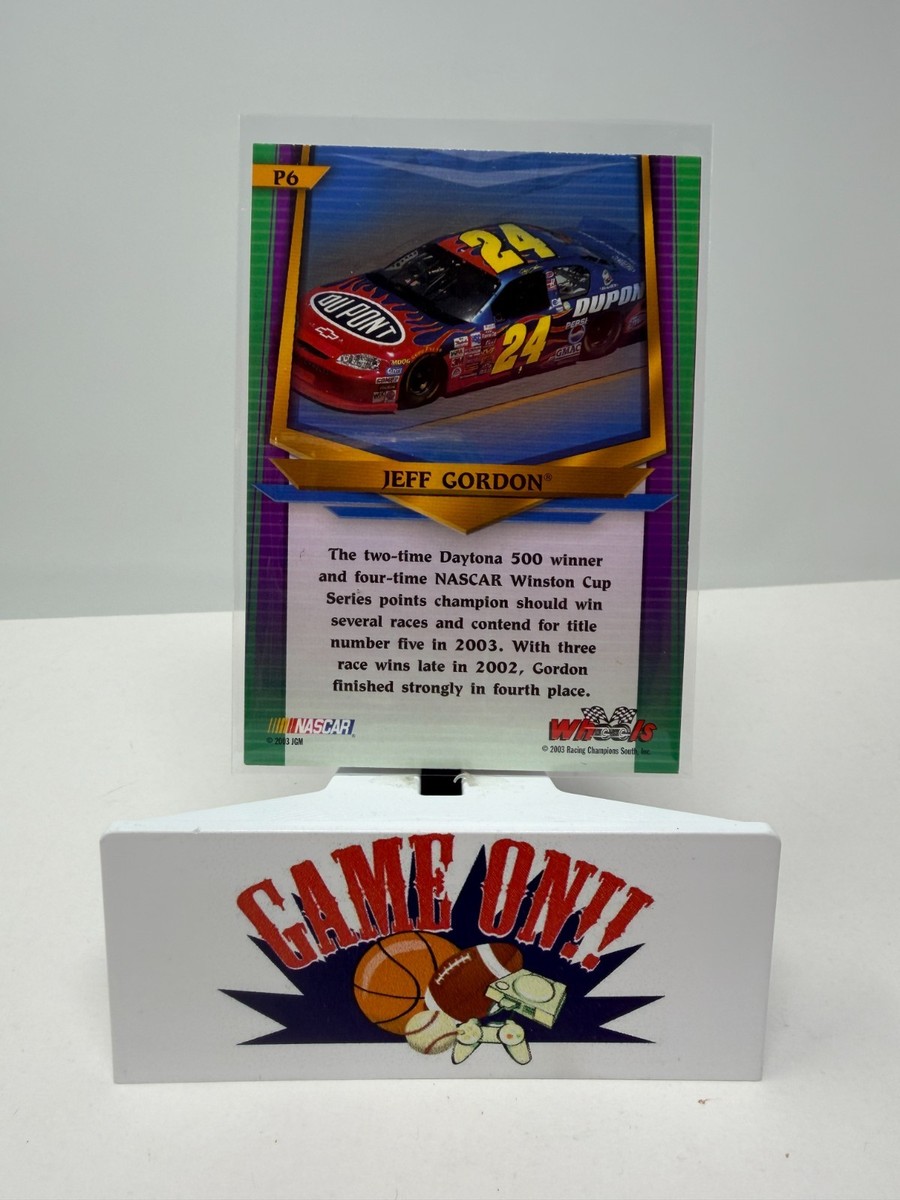 2003 Wheels Racing NASCAR Jeff Gordon Holofoil Card #P6 | eBay