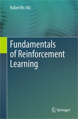 Fundamentals of Reinforcement Learning (Hardback or Cased Book)