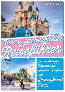 Ninas zauberhafter Reiseführer Disneyland  Paris: D... | Buch | Zustand sehr gut
