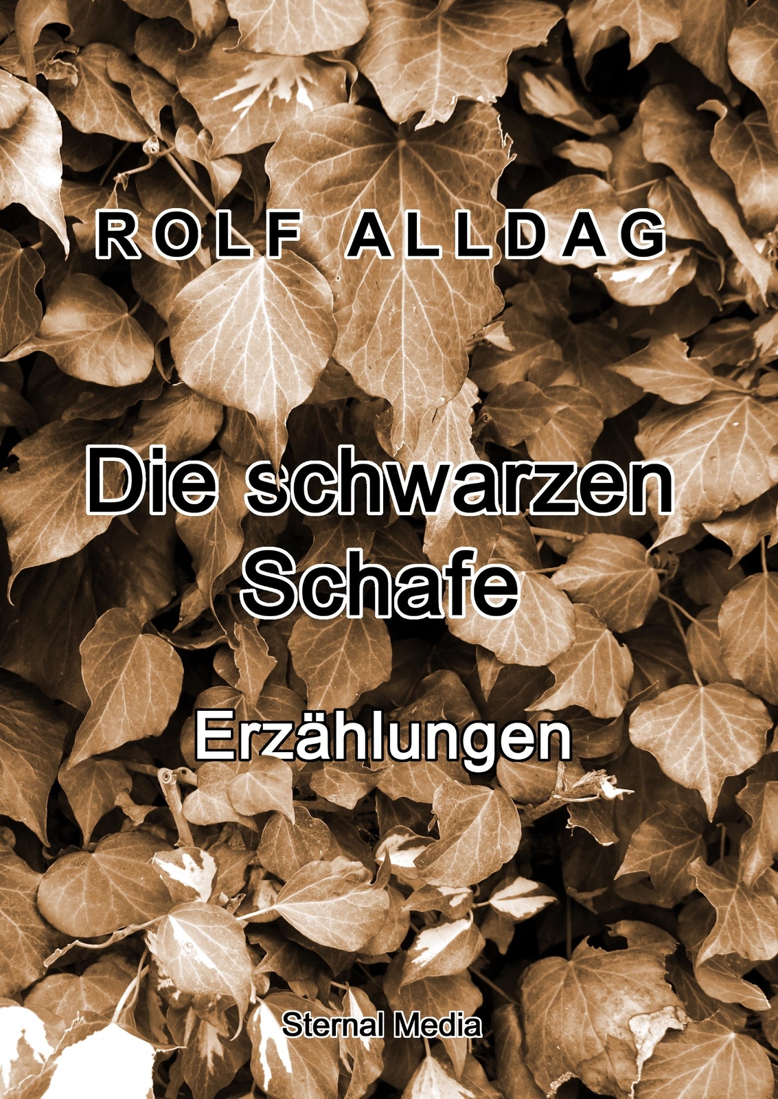 Rolf Alldag / Die Schwarzen Schafe9783751917605