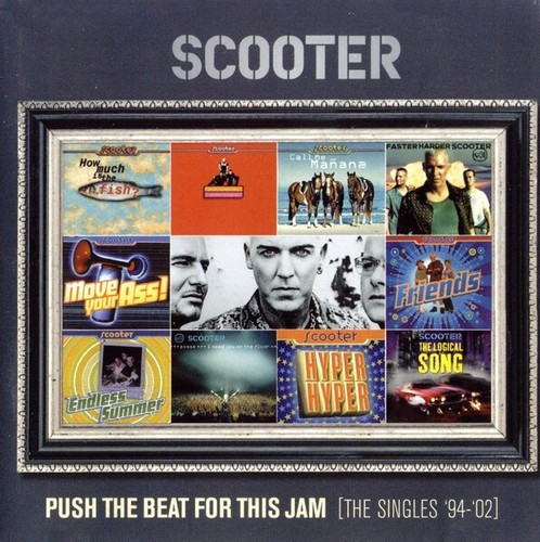 SCOOTER Push the Beat for this Jam, Singles 94-02 CD