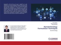 Nanotechnology Formulation Techniques Nanotechnology Kiran Mahajan (U. A.) Buch