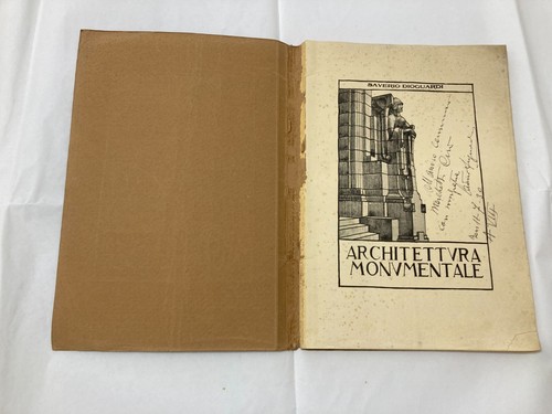 SAVERIO DIOGUARDI:ARCHITETTURA MONUMENTALE COPIA CON DEDICA E AUTOGRAFO 1930. - Imagen 2 de 24