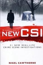 THE MAMMOTH BOOK OF NEW CSI By Nigel Cawthorne **Mint Condition**